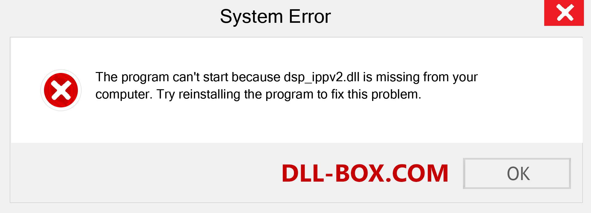  dsp_ippv2.dll file is missing?. Download for Windows 7, 8, 10 - Fix  dsp_ippv2 dll Missing Error on Windows, photos, images